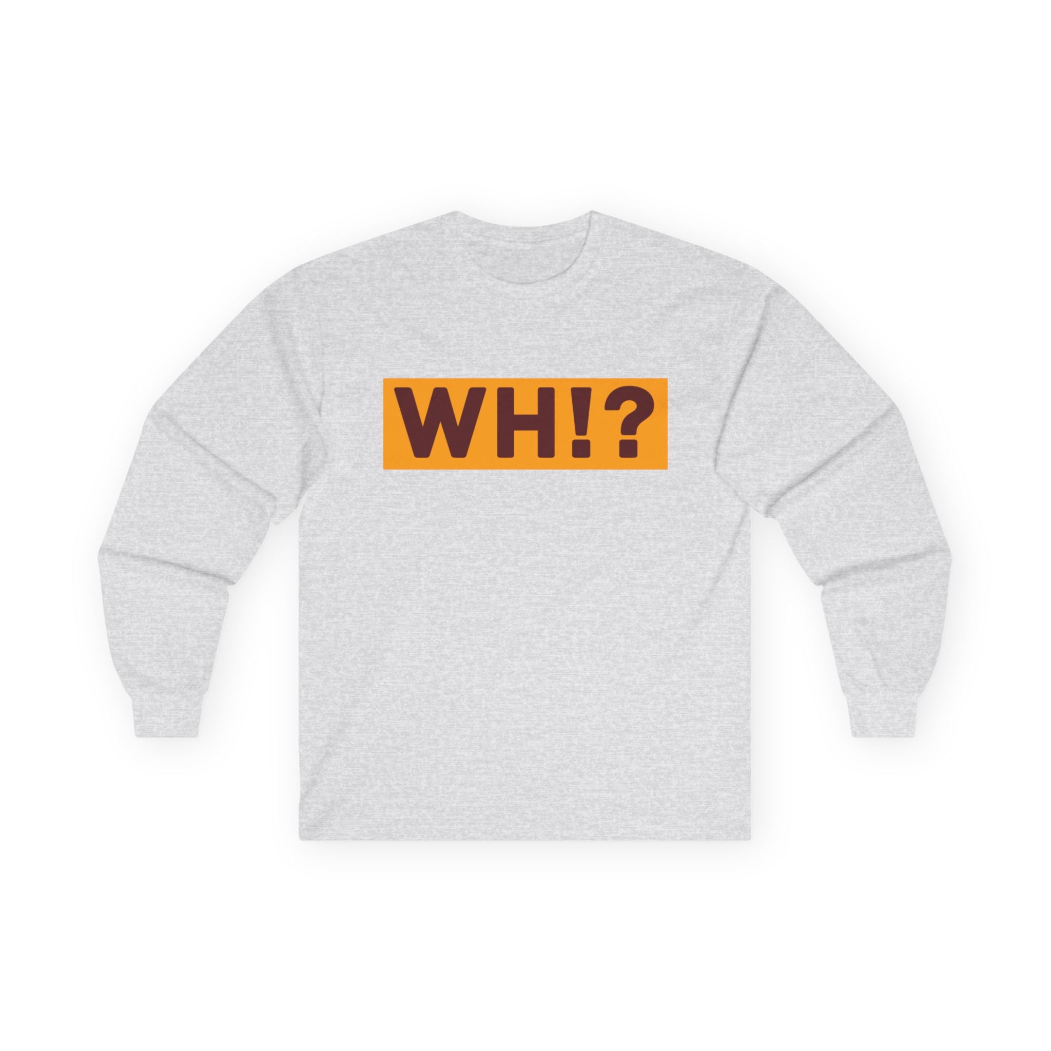 What’s Hot!? Original Unisex Ultra Cotton Long Sleeve Tee