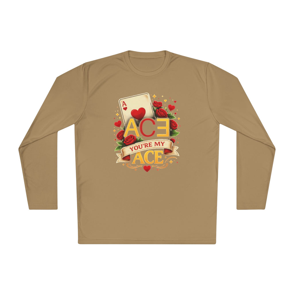 You're my ACE of Hearts long sleeve shirt