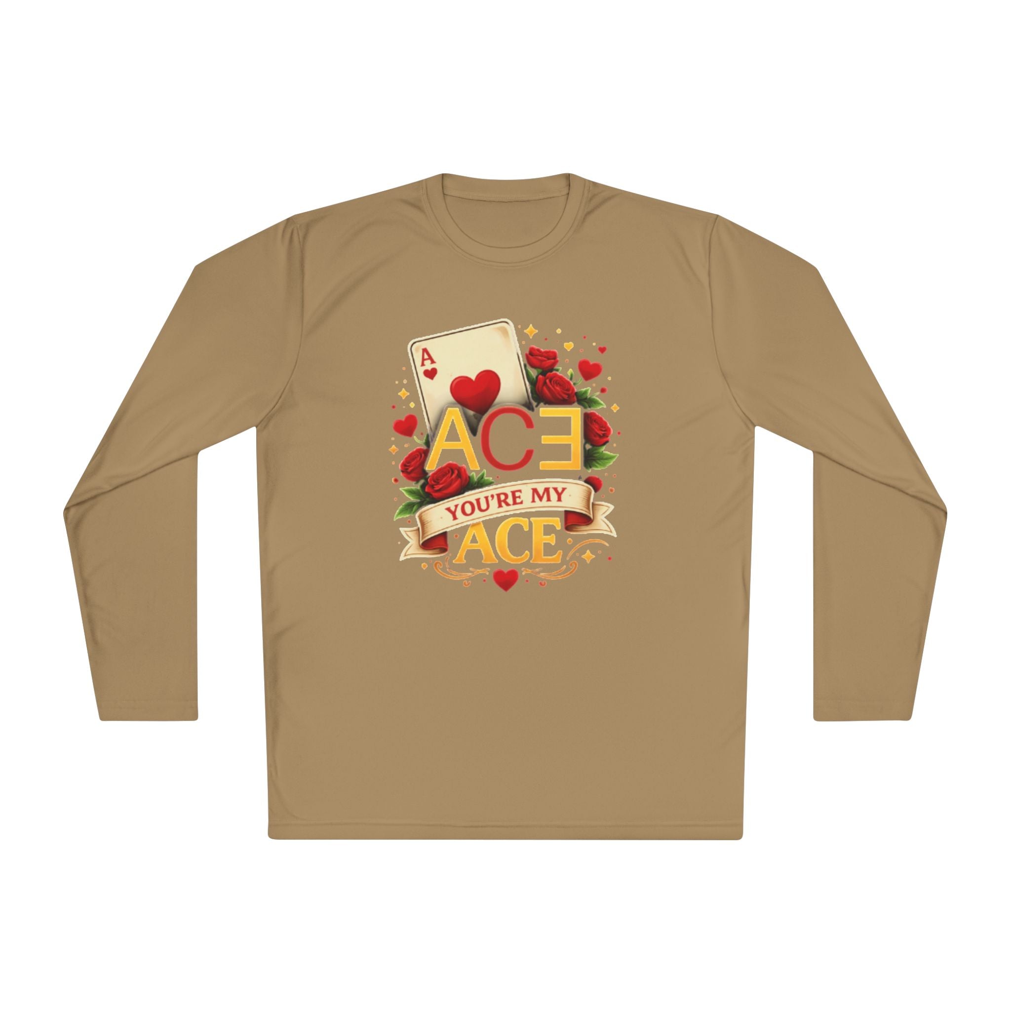 You're my ACE of Hearts long sleeve shirt