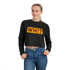 What’s Hot!? Original Women's Cropped Sweatshirt