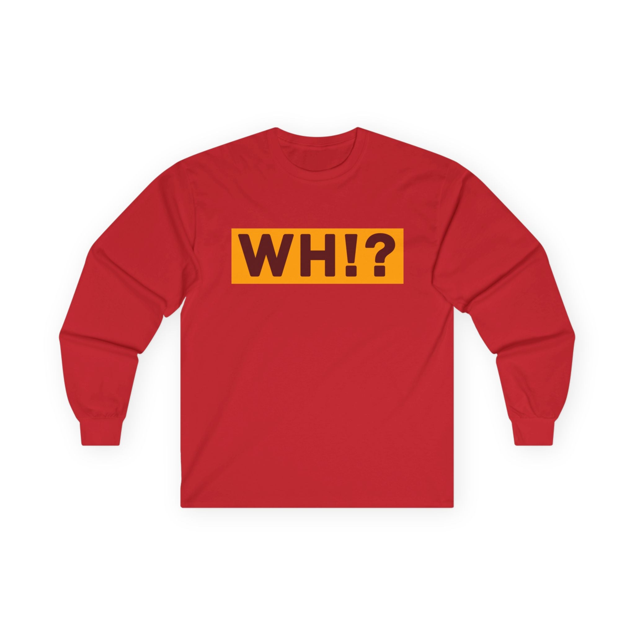 What’s Hot!? Original Unisex Ultra Cotton Long Sleeve Tee